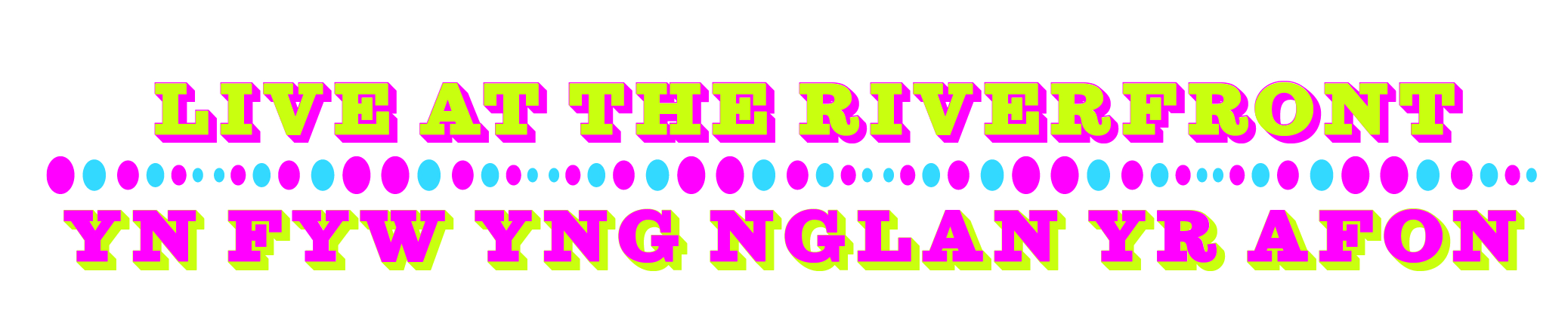 Live at the Riverfront text graphic