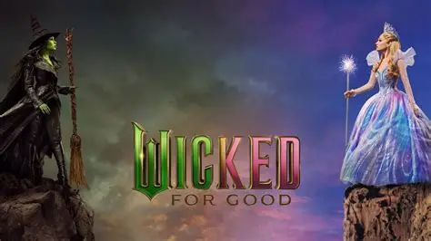 Wicked For Good (PG)