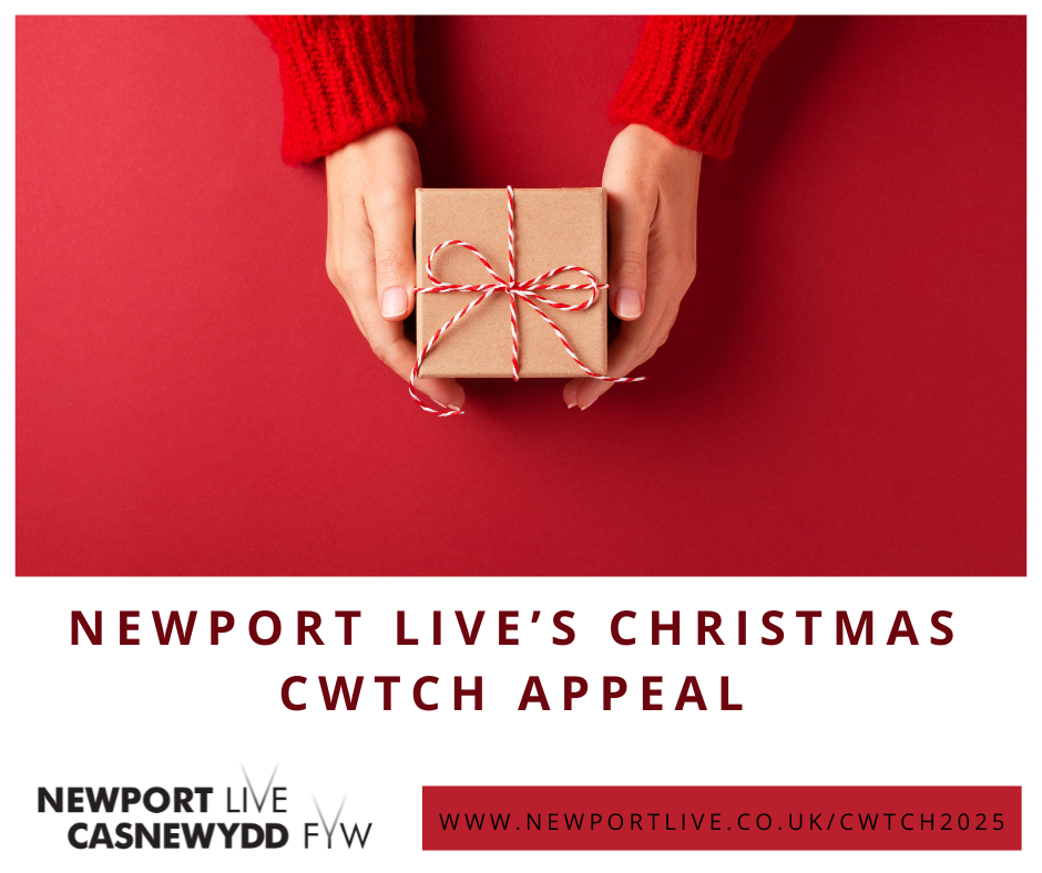 Newport Live's Christmas Cwtch appeal