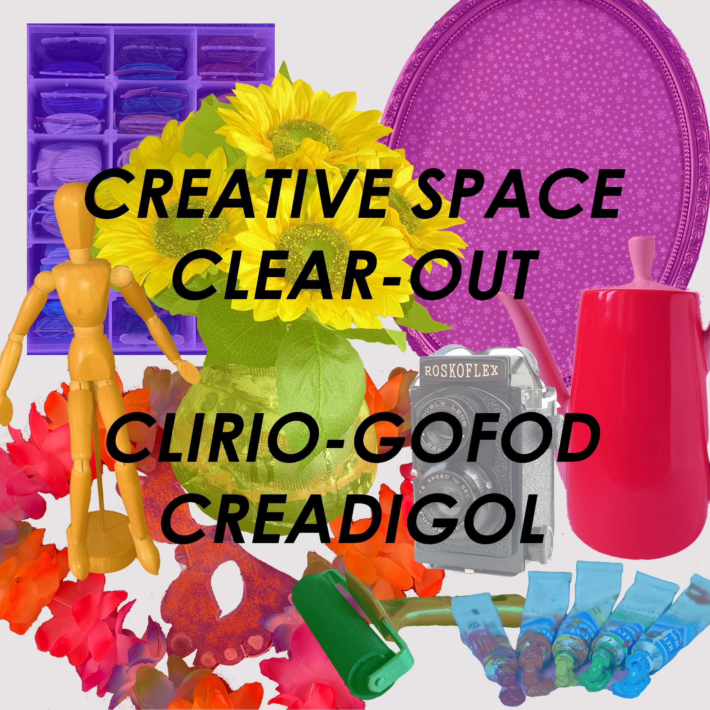 Creative Space clear out bilingual text over colourful arts supplies